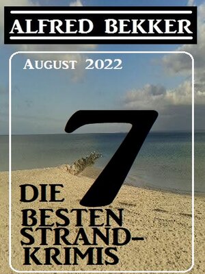 cover image of Die 7 besten Strandkrimis August 2022